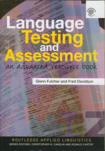 Language Testing and Assessment